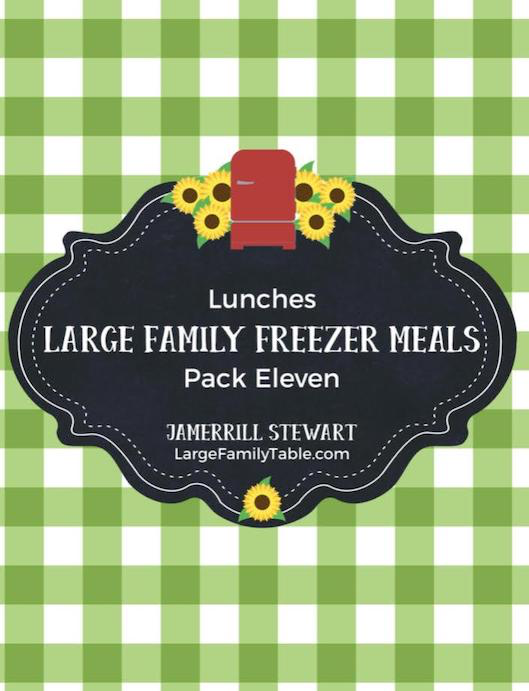 Must Have Large Family Freezer Meal Supplies - Large Family Table